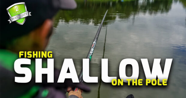 fish shallow on the pole